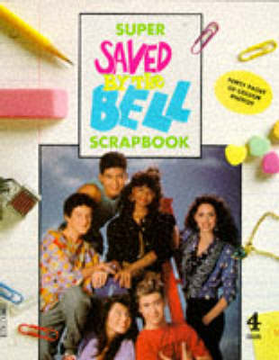 Cover of Super "Saved by the Bell" Scrapbook