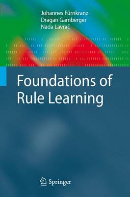 Book cover for Foundations of Rule Learning