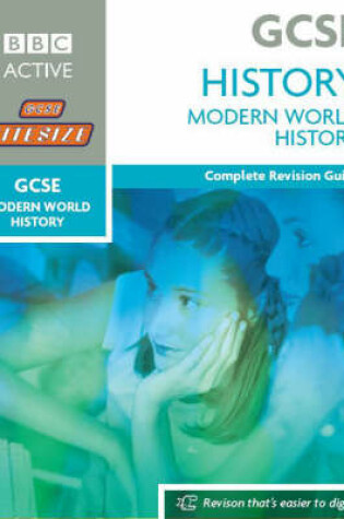 Cover of GCSE Bitesize Revision History: MODERN WORLD HISTORY Book