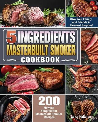 Cover of 5 Ingredients Masterbuilt Smoker Cookbook