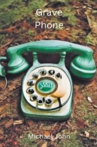 Cover of The Grave Phone