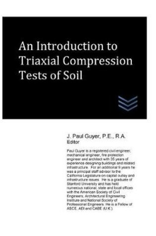 Cover of An Introduction to Triaxial Compression Tests of Soil