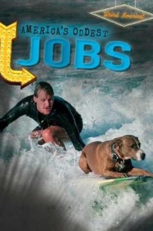 Cover of America's Oddest Jobs