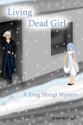 Book cover for Living Dead Girl: A Drag Shergi Mystery