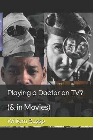 Cover of Playing a Doctor on TV?