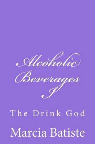 Cover of Alcoholic Beverages I