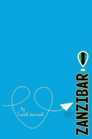 Cover of Zanzibar - My Travel Journal