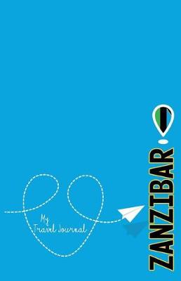 Book cover for Zanzibar - My Travel Journal