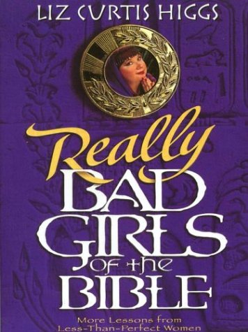 Book cover for Bad Girls of the Bible