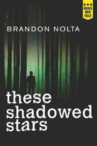 Cover of These Shadowed Stars