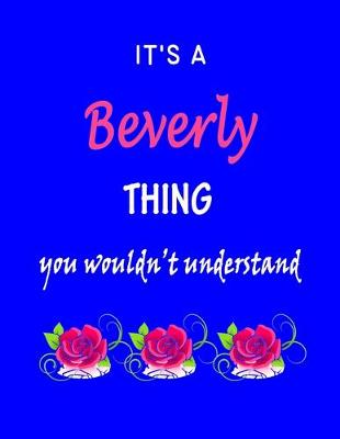 Book cover for It's A Beverly Thing You Wouldn't Understand