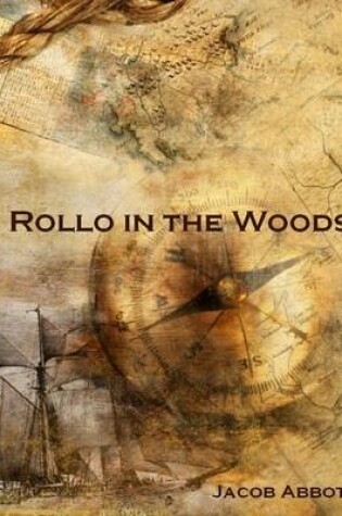 Cover of Rollo in the Woods (Illustrated)