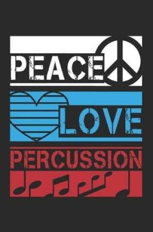 Cover of Peace Love Percussion