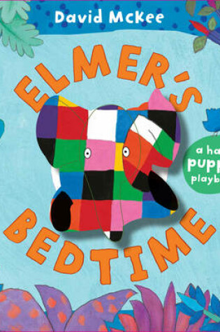 Cover of Elmer's Bedtime