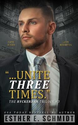 Cover of Unite Three Times