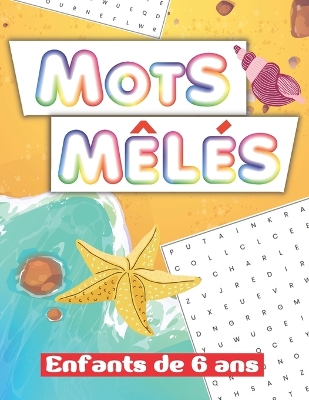 Book cover for Mots mêlés enfants de 6 ans