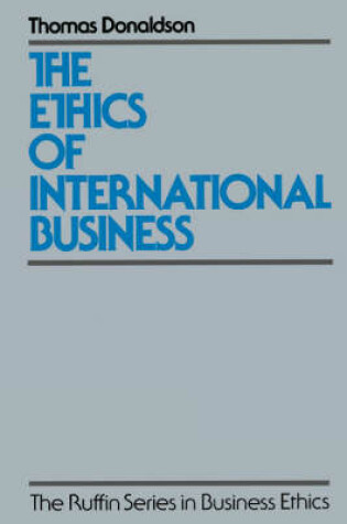 Cover of The Ethics of International Business