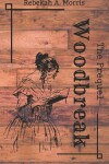 Book cover for Woodbreak - The Prequel