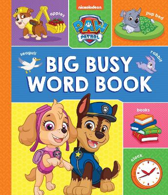 Book cover for PAW Patrol Big, Busy Word Book