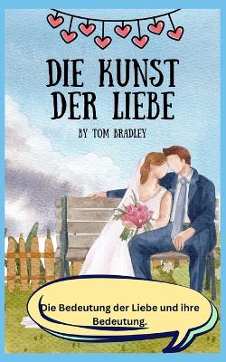 Book cover for Die Kunst Der Liebe