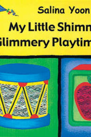 Cover of My Little Shimmery Glimmery Playtime Book