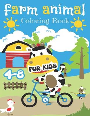 Cover of Farm Animal Coloring Book For Kids 4-8