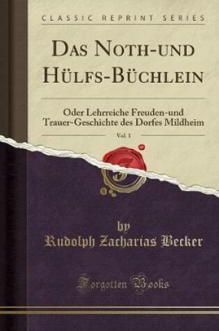 Cover of Das Noth-und Hülfs-Büchlein, Vol. 1