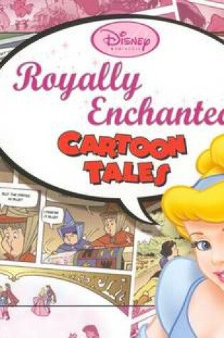 Cover of Disney Princess Royally Enchanted Cartoon Tales