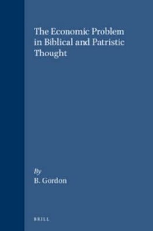 Cover of The Economic Problem in Biblical and Patristic Thought
