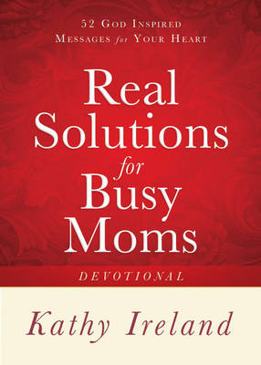 Book cover for Real Solutions for Busy Moms Devotional