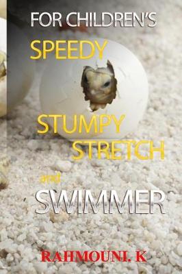 Book cover for Speedy, Stumpy, Stretch and Swimmer