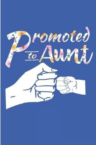 Cover of Promoted to Aunt