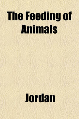 Book cover for The Feeding of Animals