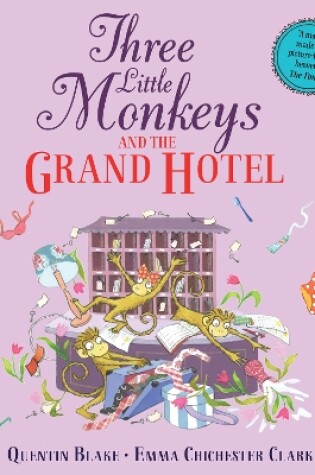 Cover of Three Little Monkeys and the Grand Hotel