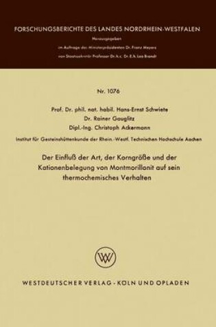 Cover of Der Einfluss Der Art, Der Korngroesse Und Der Kationenbelegung Von Montmorillonit Auf Sein Thermochemisches Verhalten