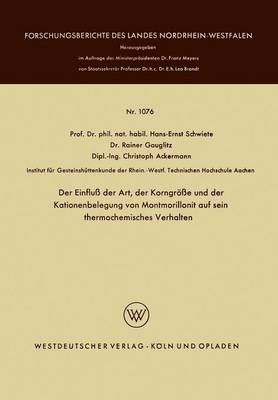 Book cover for Der Einfluss Der Art, Der Korngroesse Und Der Kationenbelegung Von Montmorillonit Auf Sein Thermochemisches Verhalten