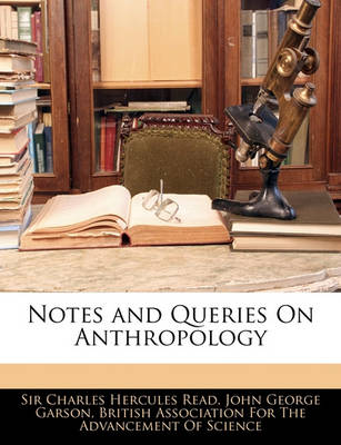 Book cover for Notes and Queries on Anthropology