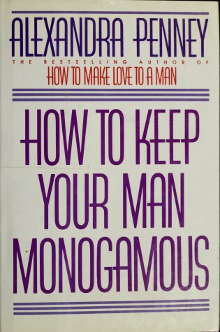 Cover of How to Keep Your Man Monogamous