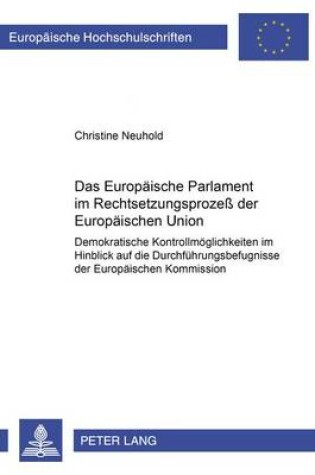 Cover of Das Europaeische Parlament Im Rechtsetzungsprozess Der Europaeischen Union