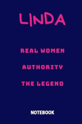 Book cover for Linda Real Women Authority the Legend Notebook