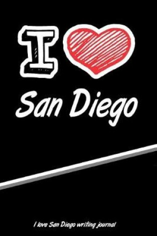 Cover of I Love San Diego Writing Journal