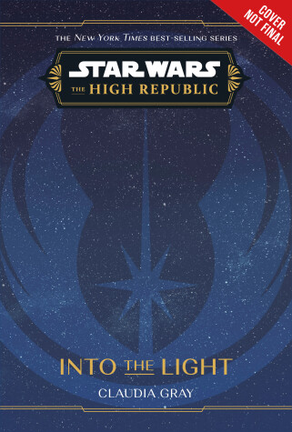 Book cover for Star Wars: The High Republic: Into the Light