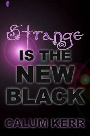 Cover of Strange Is the New Black