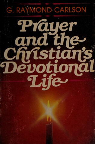 Cover of Prayer and the Christians Devotional Life
