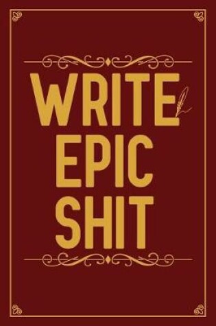 Cover of Write Epic Shit