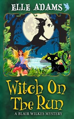 Book cover for Witch on the Run