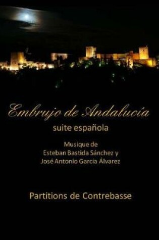 Cover of Embrujo de Andalucia Suite - contrebasse partition