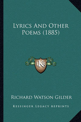 Book cover for Lyrics and Other Poems (1885) Lyrics and Other Poems (1885)