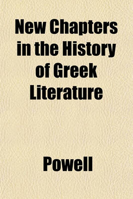 Book cover for New Chapters in the History of Greek Literature