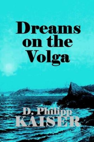 Cover of Dreams on the Volga